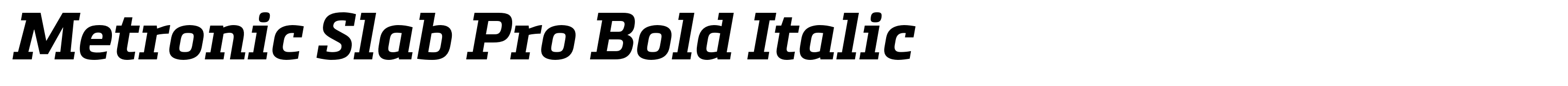 Metronic Slab Pro Bold Italic